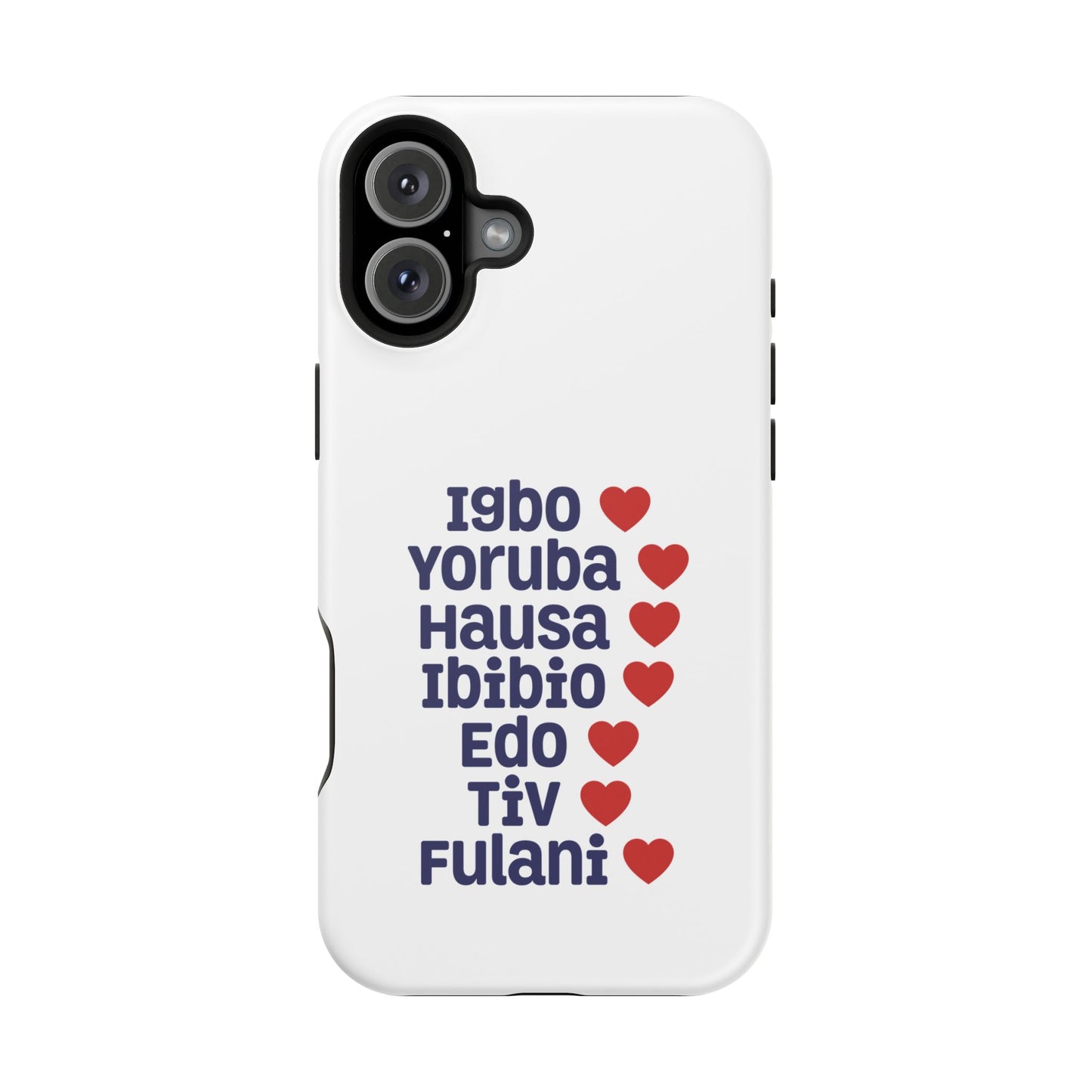 Phone Case — Nigerian Ethnic Pride List (Igbo, Yoruba, Hausa, Ibibio, Edo, Tiv, Fulani)