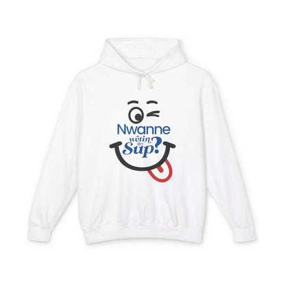 Nwanne Wetin Dey Sup? Hoodie – Playful Nigerian Pidgin Smile Sweatshirt