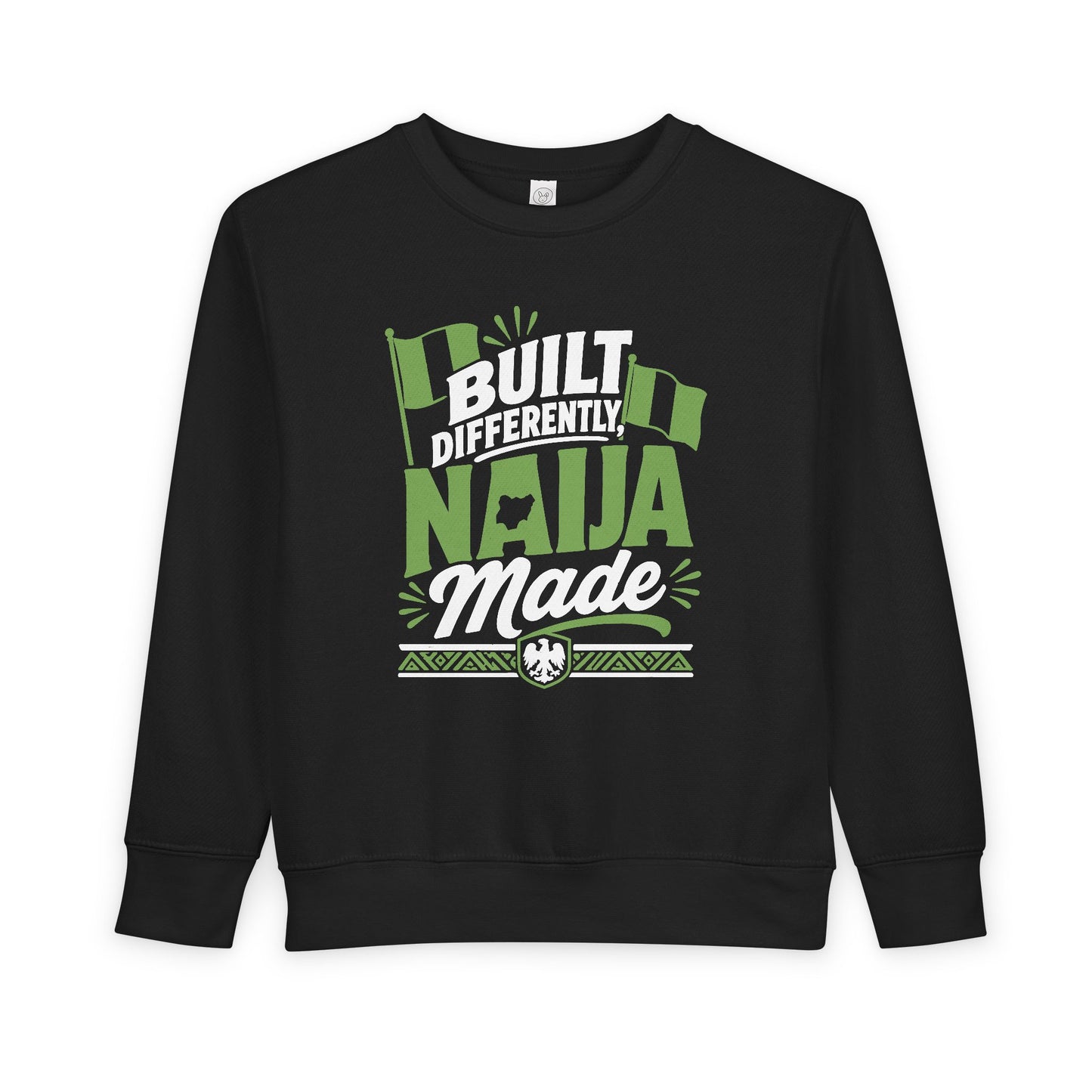Toddler Sweatshirt - Built Differently Naija Made Nigerian Flag Kids Pullover