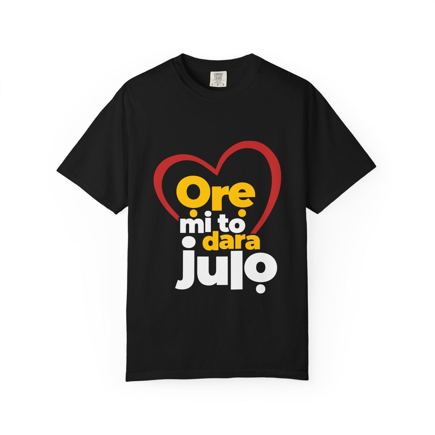 T-Shirt — "Ore mi to dara julo" Heart Graphic