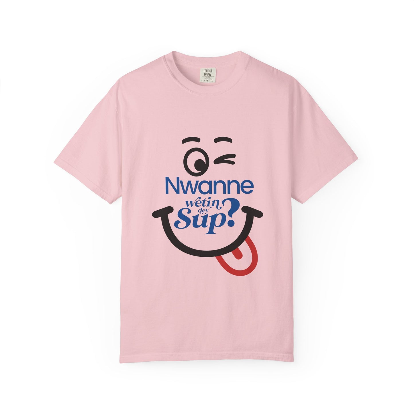 Nwanne Wetin dey Sup? Smiley Graphic T-Shirt