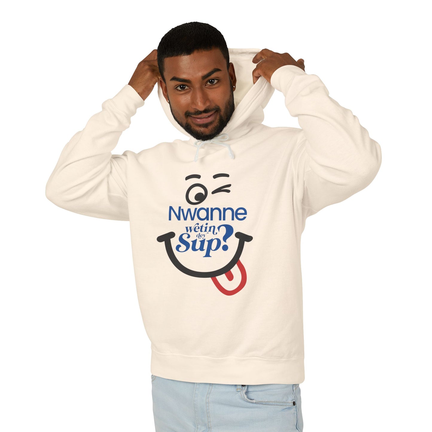 Nwanne Wetin Dey Sup? Hoodie – Playful Nigerian Pidgin Smile Sweatshirt