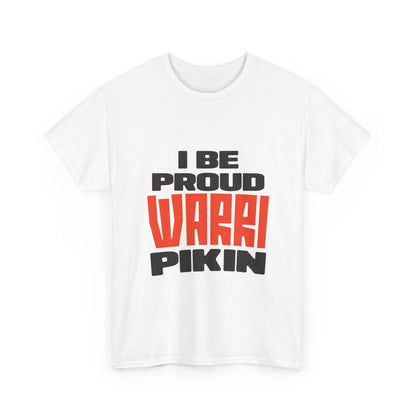 ''I be proud warri pikin'' Unisex Heavy Cotton Tee