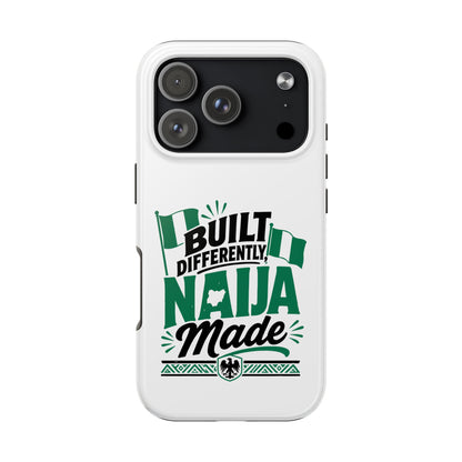 Naija Made Tough Phone Case — Built Differently Nigerian Pride Protective Cover