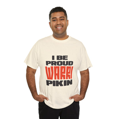 ''I be proud warri pikin'' Unisex Heavy Cotton Tee