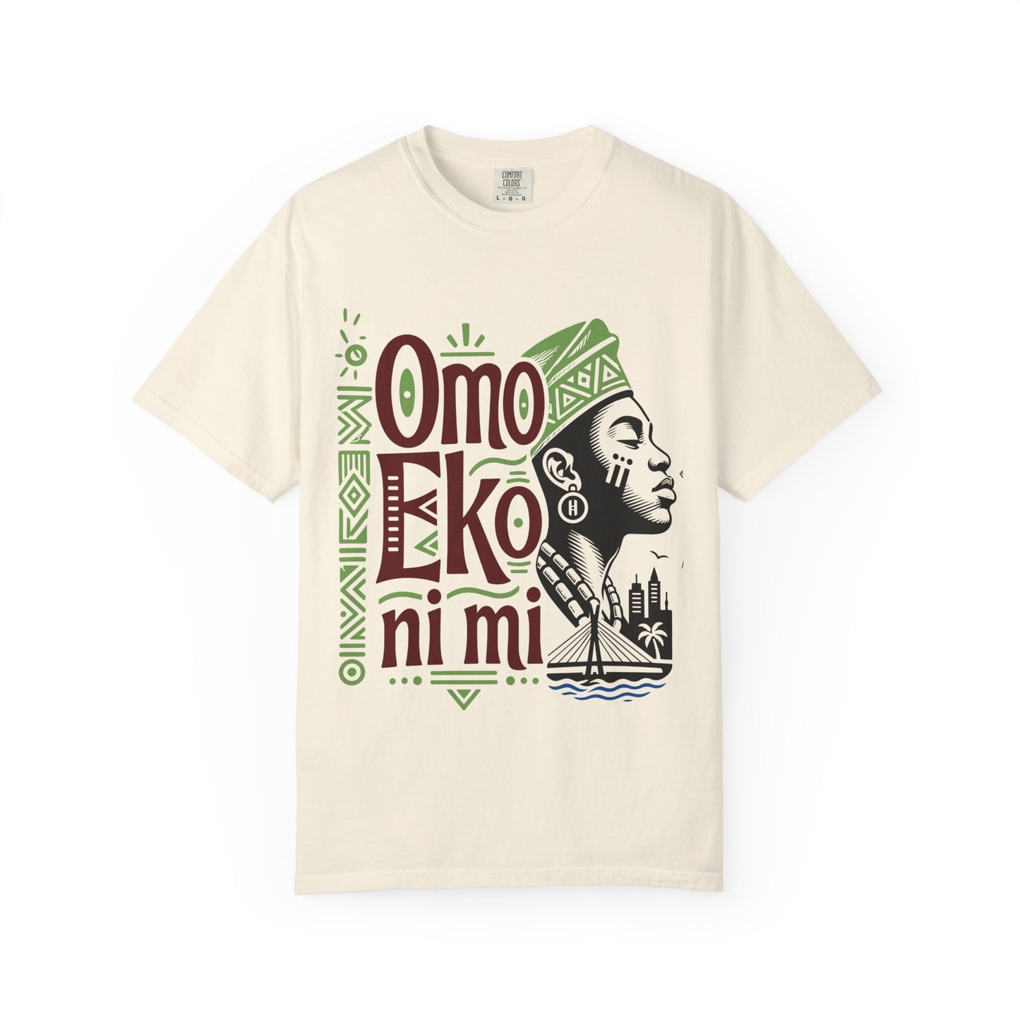Omo Eko Ni Mi T-Shirt — Lagos Pride Nigerian Afrocentric Graphic Tee