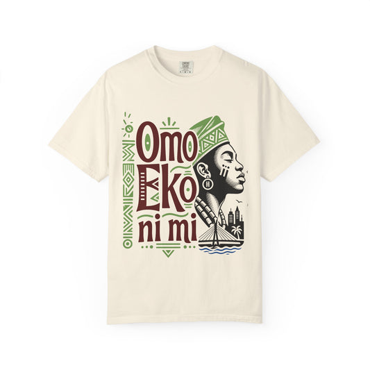 Omo Eko Ni Mi T-Shirt — Lagos Pride Nigerian Afrocentric Graphic Tee