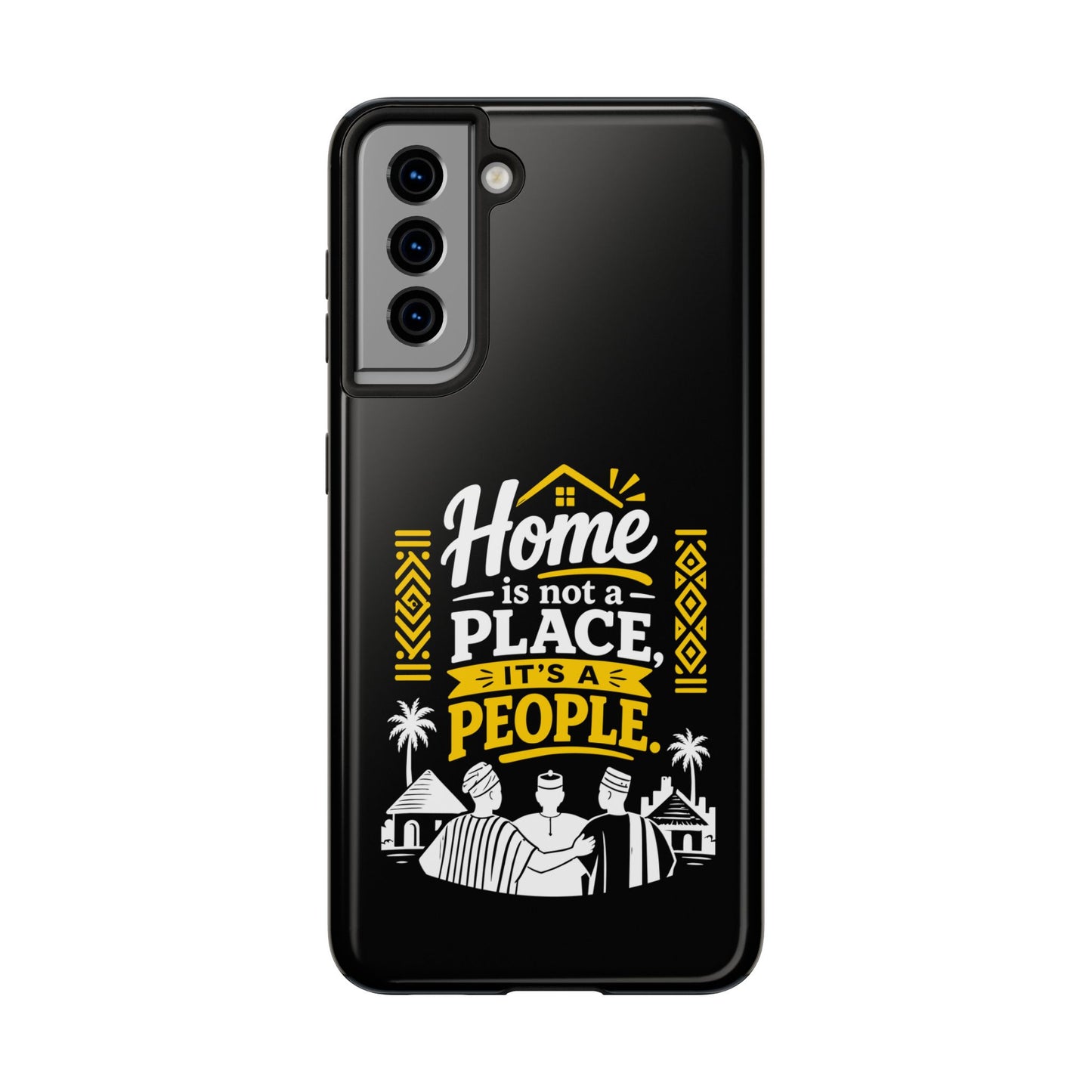 Phone Case — "Home Is Not a Place, It's a People" Black Tough Protective Cover
