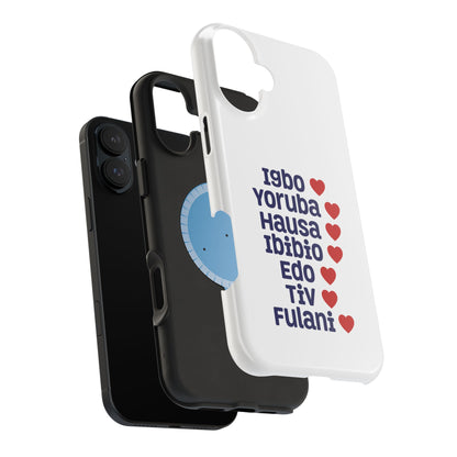 Phone Case — Nigerian Ethnic Pride List (Igbo, Yoruba, Hausa, Ibibio, Edo, Tiv, Fulani)