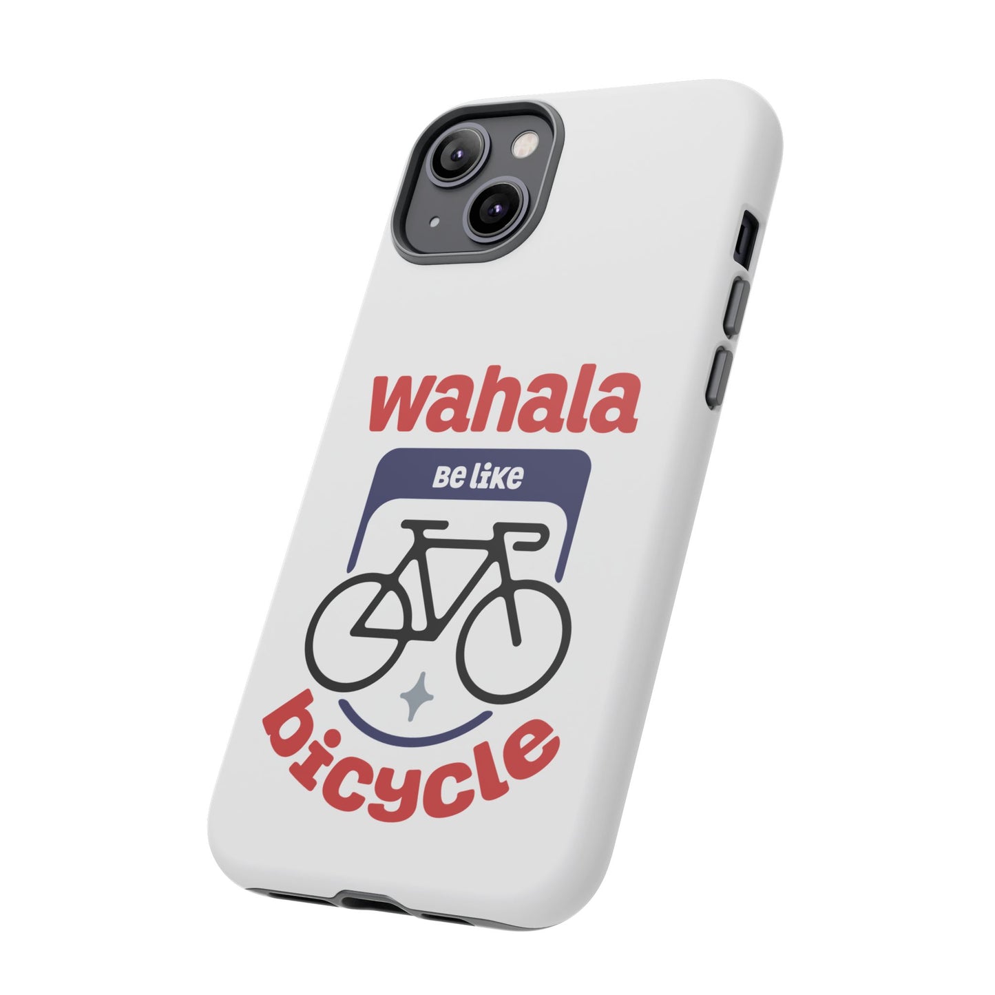 Bicycle Phone Case | Wahala Be Like | Tough Cases | Gift for Cyclists | Funny Phone Cover | Trendy Cycling Accessories