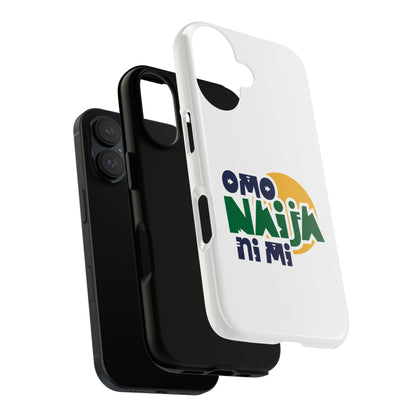 "Omo Naija Ni Mi" Nigerian Pride Protective Case
