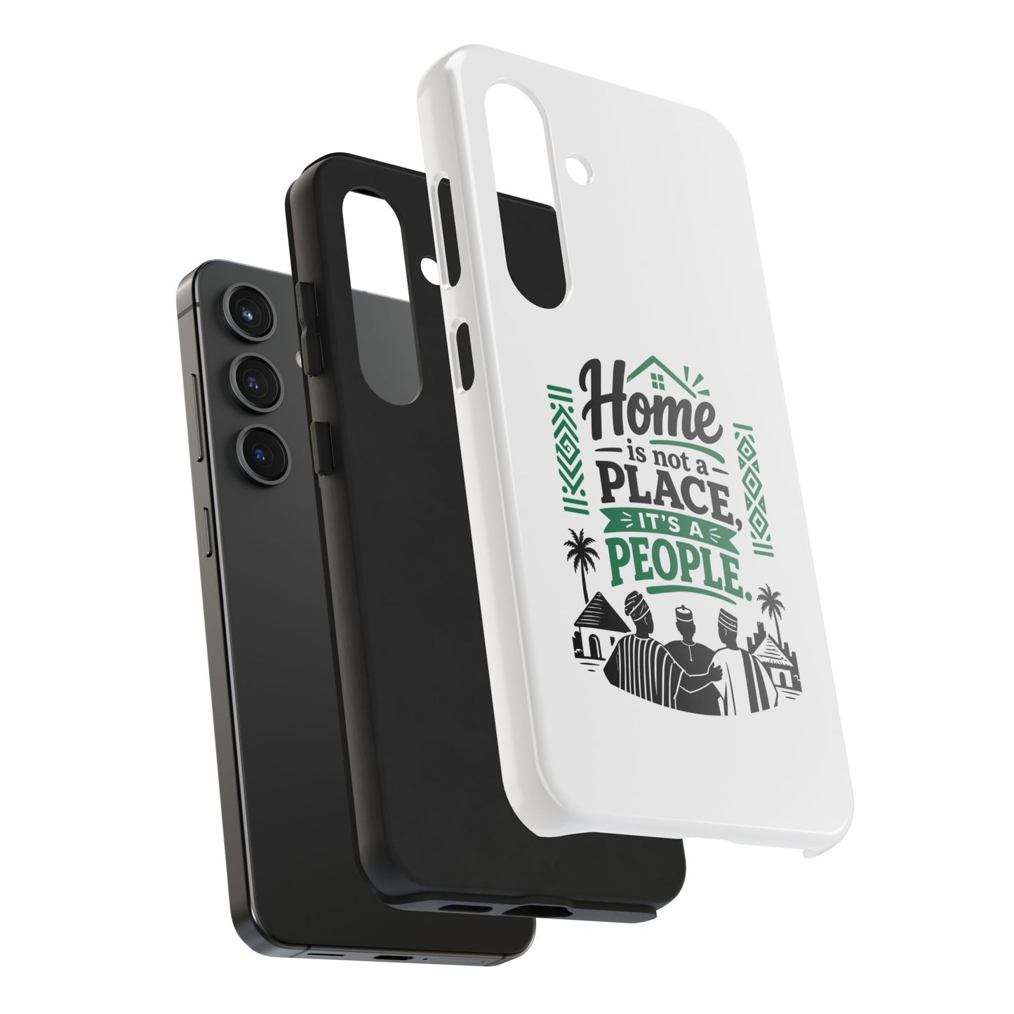 Phone Case - "Home is Not a Place, It's a People" Tough Protective Case