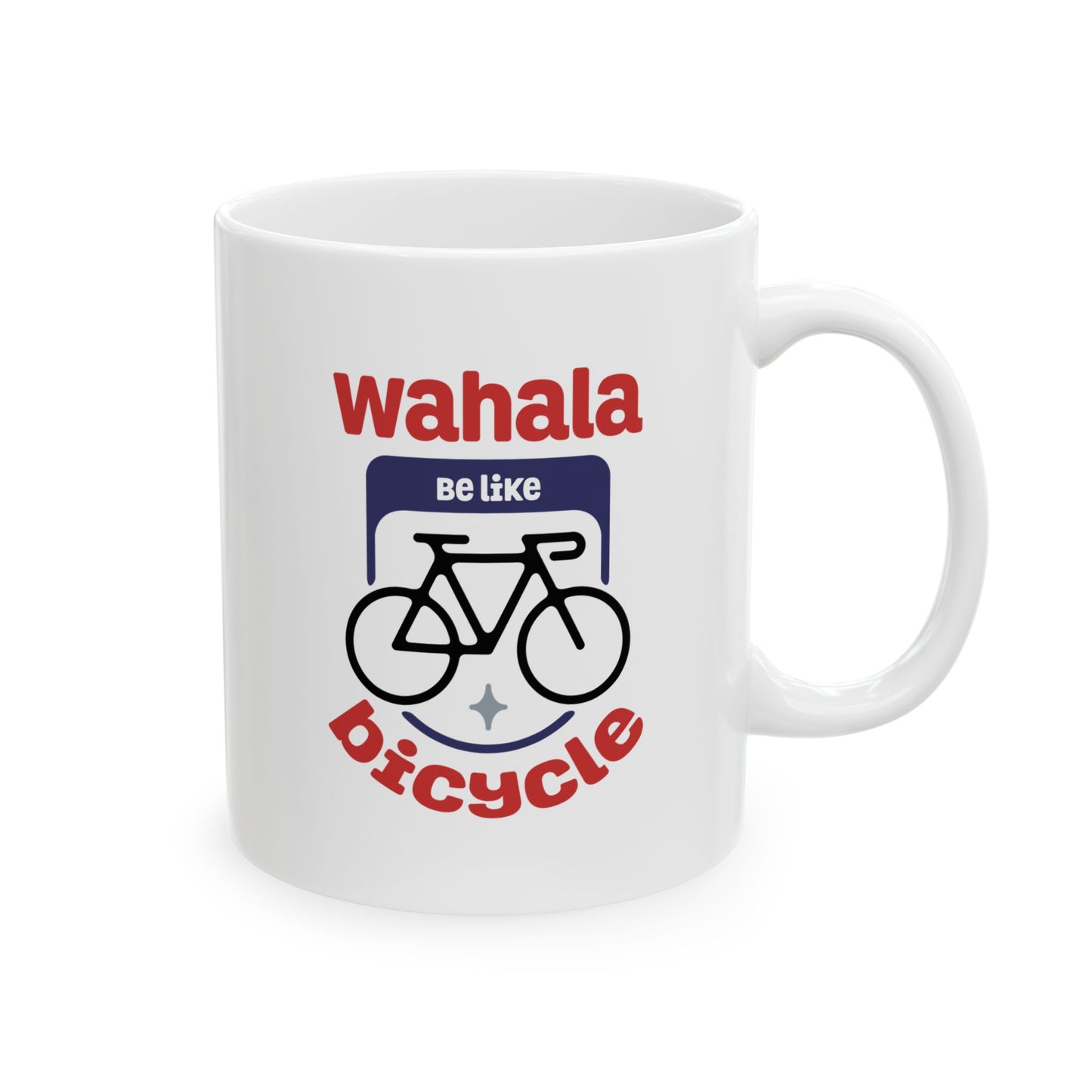 Funny Ceramic Mug - "Wahala be like Bicycle" - Perfect Gift for Coffee Lovers, Birthdays, Mornings, Home Office, Tea Enthusiasts