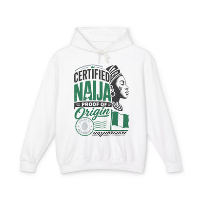 Certified Naija Hoodie — Nigerian Pride "Proof of Origin" Sweatshirt