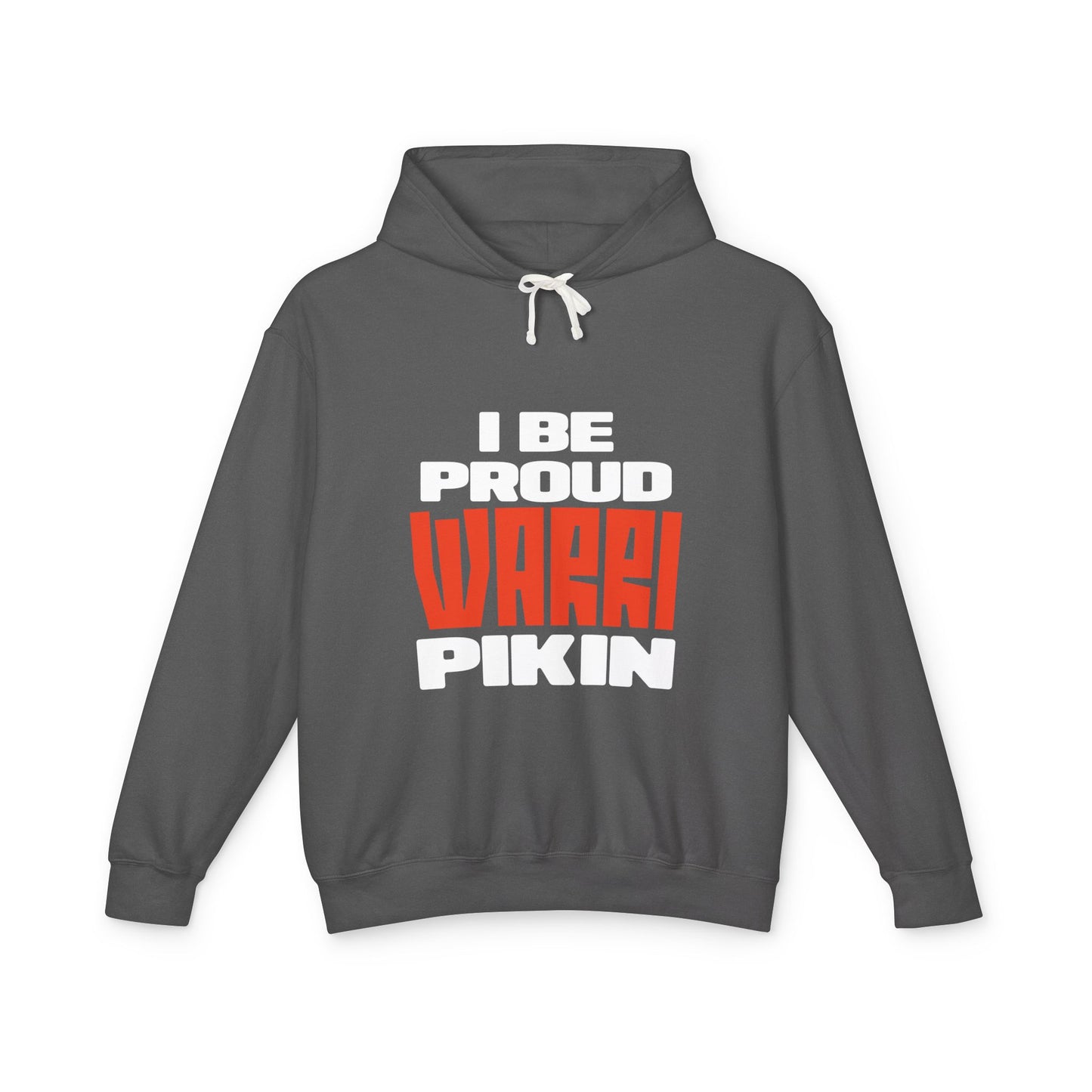 I Be Proud Warri Pikin Hoodie — Afro-Caribbean Pride Lightweight Hooded Sweatshirt