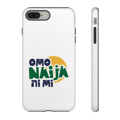 "Omo Naija Ni Mi" Nigerian Pride Protective Case