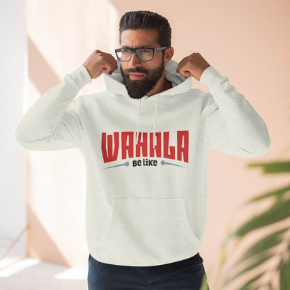 Wahalla be like Bicycle Fleece Hoodie | Great for Cyclists, Casual Wear, Gifts, Fall Fashion, Bike Festivals