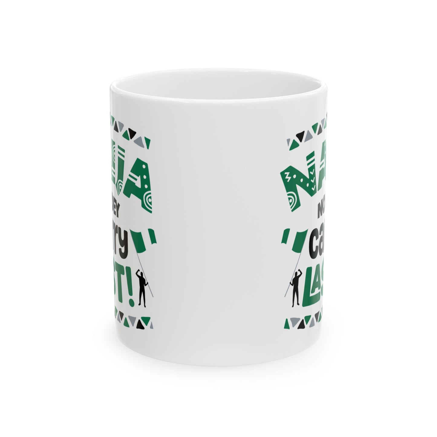 Nigerian Pop Culture, Fun Ceramic Mug for Coffee Lovers, Gift for Dad or Mom, Funny Quote Mug, Unique Birthday Gift, Home Kitchen Decor