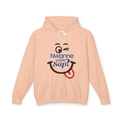Nwanne Wetin Dey Sup? Hoodie – Playful Nigerian Pidgin Smile Sweatshirt