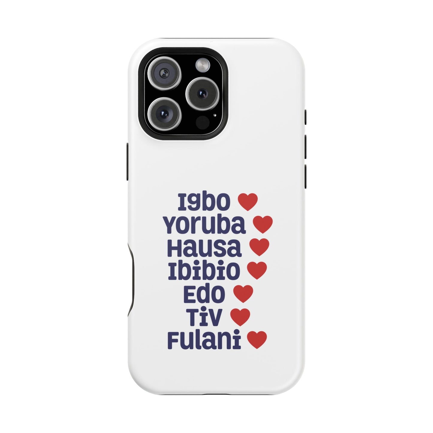 Phone Case — Nigerian Ethnic Pride List (Igbo, Yoruba, Hausa, Ibibio, Edo, Tiv, Fulani)