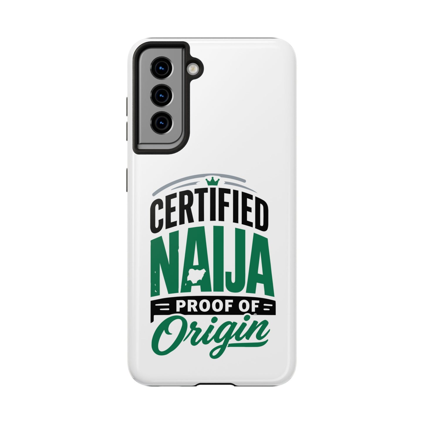 Certified Naija Phone Case – ‘Proof of Origin’ Tough Protective Cover