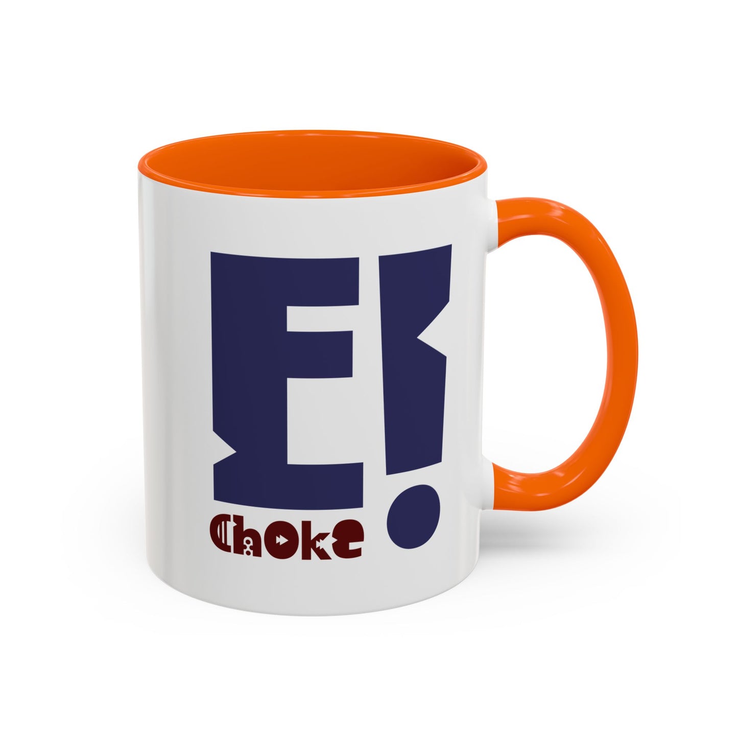 Coffee Mug — Bold “E Choke” Graphic Accent Mug (11/15oz)