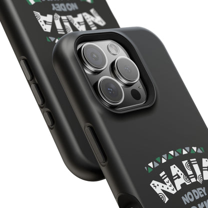 'Naija No Dey Carry Last' Magnetic Impact-Resistant Case