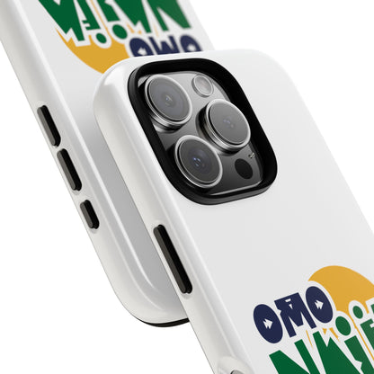 "Omo Naija Ni Mi" Nigerian Pride Protective Case