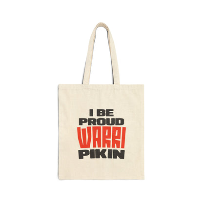 Canvas Tote Bag — I Be Proud Wrek Pikin Graphic Grocery & Market Tote