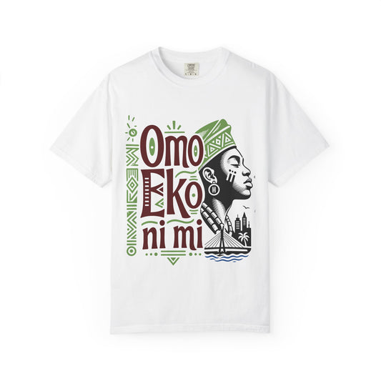 Omo Eko Ni Mi T-Shirt — Lagos Pride Nigerian Afrocentric Graphic Tee