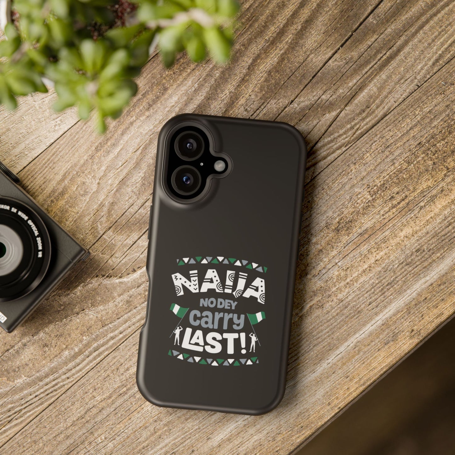'Naija No Dey Carry Last' Magnetic Impact-Resistant Case