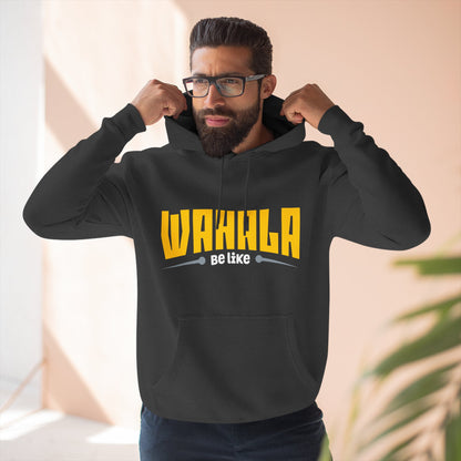 Wahalla be like Bicycle Fleece Hoodie | Great for Cyclists, Casual Wear, Gifts, Fall Fashion, Bike Festivals