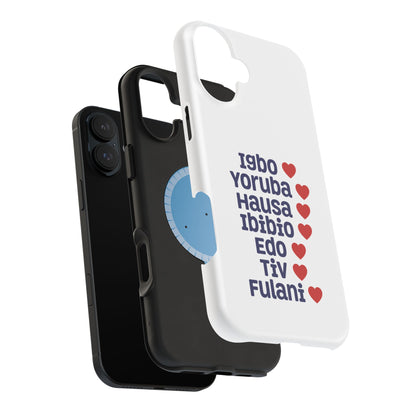 Phone Case — Nigerian Ethnic Pride List (Igbo, Yoruba, Hausa, Ibibio, Edo, Tiv, Fulani)