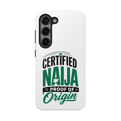 Certified Naija Phone Case – ‘Proof of Origin’ Tough Protective Cover
